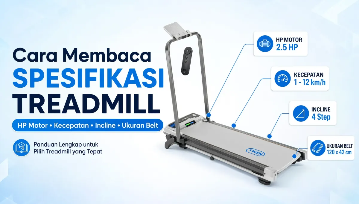 Cara Membaca Spesifikasi Treadmill: Arti Setiap Angka